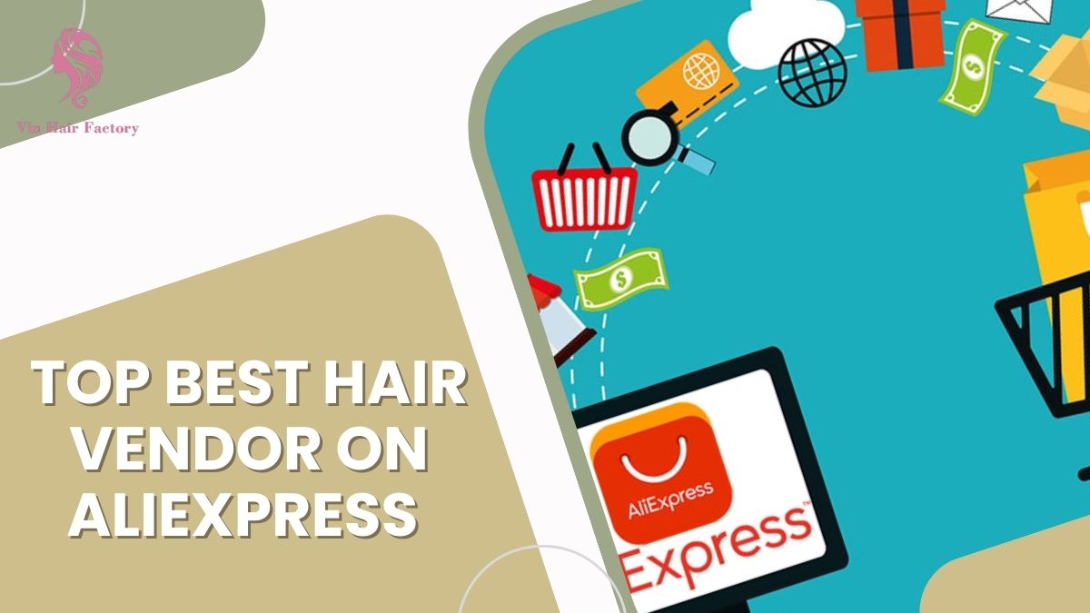 Check Out Top Best Hair Vendor On AliExpress 2023